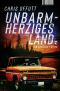 [Mick Hardin 01] • Unbarmherziges Land